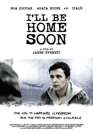 UK Director James Everett's new film: I'll Be Home Soon
