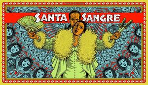 Alejandro Jodorowsky's Santa Sangre