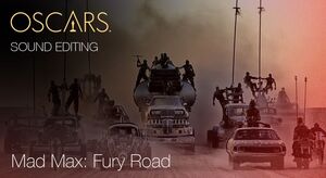 Sound Editing, Mad Max Fury Road
