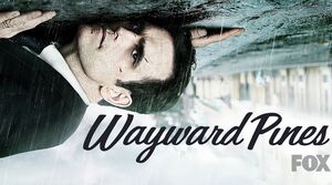 Wayward Pines poster