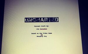 Joe Carnahan reveals that the Uncharted script has been fini