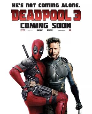 Deadpool & Wolverine - He's not coming alone