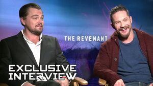 Leonardo Dicaprio and Tom Hardy Interview The Revenant