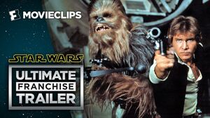 Star Wars Ultimate Franchise Trailer 