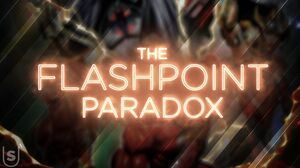 Fan-Made Trailer for The Flashpoint Paradox