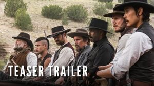 The Magnificent Seven Teaser Trailer Staring Chris Pratt and