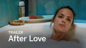 'After Love' Trailer