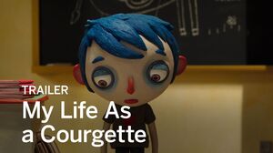 'My Life As A Courgette' Trailer