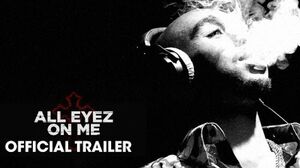 All Eyez On Me – Official Trailer - Tupac Shakur Bio-Pic