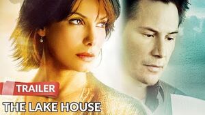 The Lake House 2006 Trailer Keanu Reeves Sandra Bullock