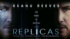 'Replicas' Trailer 2