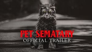 'Pet Sematary' Trailer 2 - Paramount Pictures