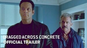 'Dragged Across Concrete' Trailer – Mel Gibson, Vince Vaug