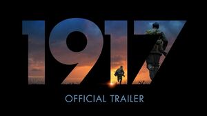 '1917' in theaters December

At the height of the First Worl