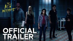 The New Mutants - Official Trailer