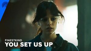 'Finestkind' clip - "You set us up!"