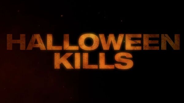 'Halloween Kills' Teaser ⎮ Universal Pictures